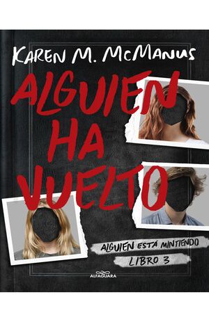 ALGUIEN HA VUELTO (ALGUIEN ESTÁ MINTIENDO 3)