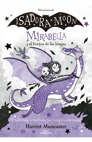 ISADORA MOON: MIRABELLA Y EL BOSQUE DE LAS BRUJAS