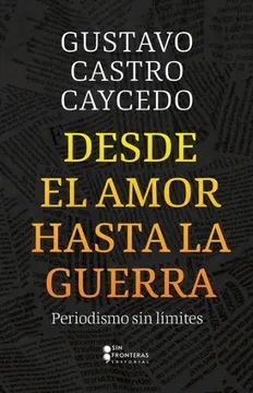 DESDE EL AMOR HASTA LA GUERRA