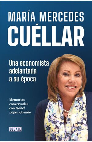 MARÍA MERCEDES CUÉLLAR. UNA ECONOMISTA ADELANTADA A SU ÉPOCA