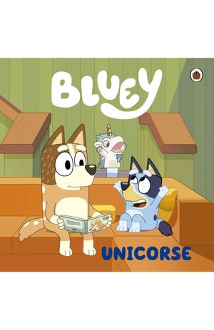 BLUEY 6. UNICORSE