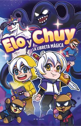 ELO Y CHUY. LA LIBRETA MÁGICA