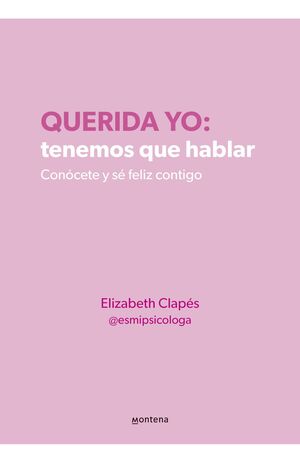 QUERIDA YO: TENEMOS QUE HABLAR