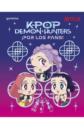 KPOP DEMON HUNTERS ¡POR LOS FANS!