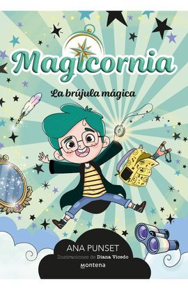 MAGICORNIA 1 - LA BRÚJULA MÁGICA