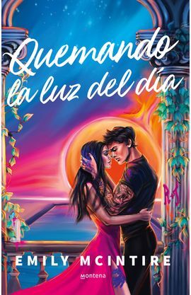 QUEMANDO LA LUZ DEL DÍA (DESAFIANDO LAS ESTRELLAS 1)