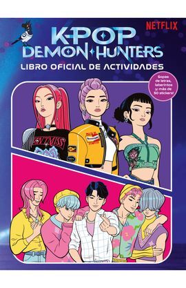 KPOP DEMON HUNTERS - LIBRO DE ACTIVIDADES OFICIAL