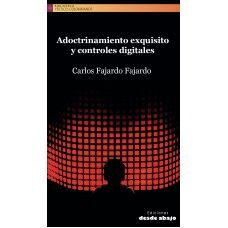 ADOCTRINAMIENTO EXQUISITO Y CONTROLES DIGITALES