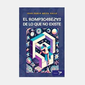 EL ROMPECABEZAS DE LO QUE NO EXISTE