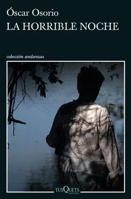 LA HORRIBLE NOCHE