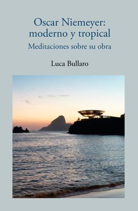 OSCAR NIEMEYER MODERNO Y TROPICAL.