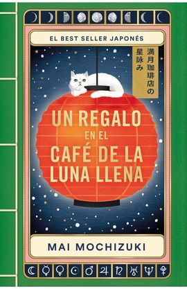 UN REGALO EN EL CAFÉ DE LA LUNA LLENA