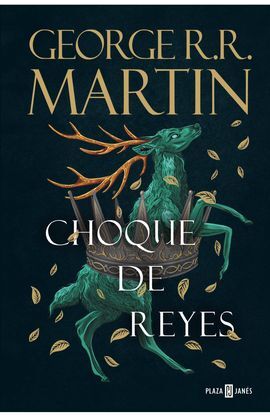 CHOQUE DE REYES (CANCIÓN DE HIELO Y FUEGO 2)