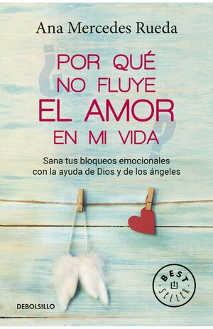 POR QUÉ NO FLUYE EL AMOR EN MI VIDA