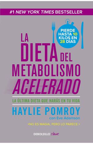 LA DIETA DEL METABOLISMO ACELERADO