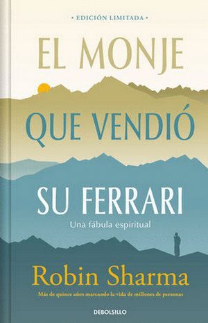 EL MONJE QUE VENDIÓ SU FERRARI (EDICIÓN LIMITADA)