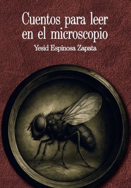 CUENTOS PARA LEER EN EL MICROSCOPIO