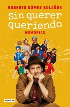 SIN QUERER QUERIENDO