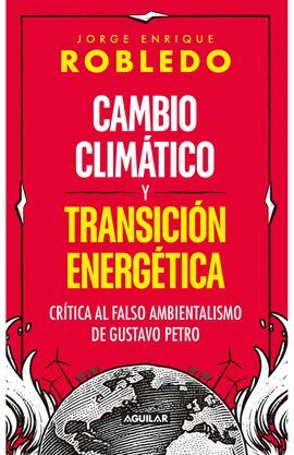 CAMBIO CLIMÁTICO Y TRANSICIÓN ENERGÉTICA