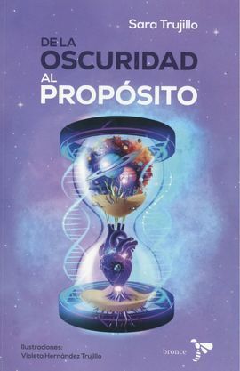 DE LA OSCURIDAD AL PROPÓSITO