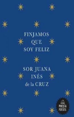 FINJAMOS QUE SOY FELIZ