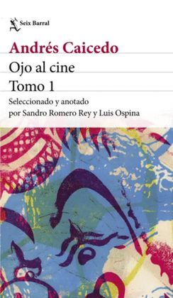 OJO AL CINE TOMO 1