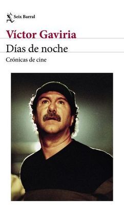 DÍAS DE NOCHE. CRÓNICAS DE CINE