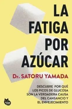 LA FATIGA POR AZÚCAR