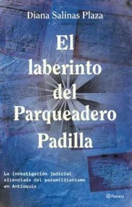 EL LABERINTO DEL PARQUEADERO PADILLA