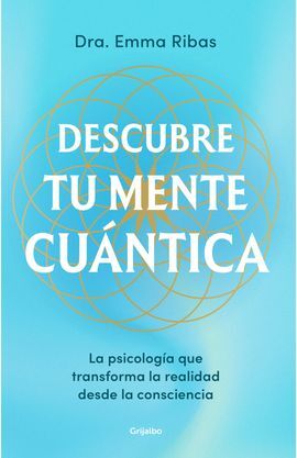 DESCUBRE TU MENTE CUÁNTICA