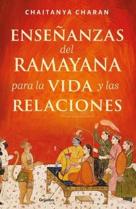 ENSEÑANZAS DEL RAMAYANA PARA LA VIDA Y LAS RELACIONES