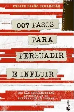 007 PASOS PARA PERSUADIR E INFLUIR