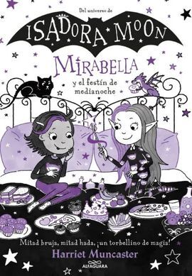 ISADORA MOON MIRABELLA Y EL FESTÍN DE MEDIANOCHE