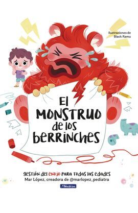 EL MONSTRUO DE LOS BERRINCHES