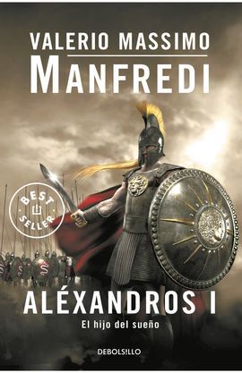 ALEXANDROS I. EL HIJO DEL SUEÑO