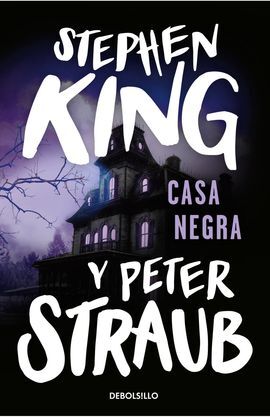 CASA NEGRA (SEGUNDA EDICIÓN) (EL TALISMÁN 2)