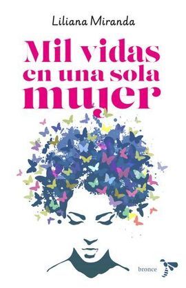 MIL VIDAS EN UNA SOLA MUJER