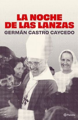 LA NOCHE DE LAS LANZAS