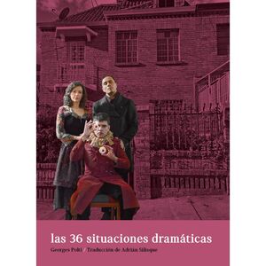 LAS 36 SITUACIONES DRAMÁTICAS.