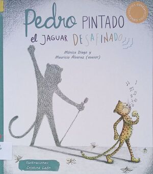 PEDRO PINTADO: EL JAGUAR DESAFINADO