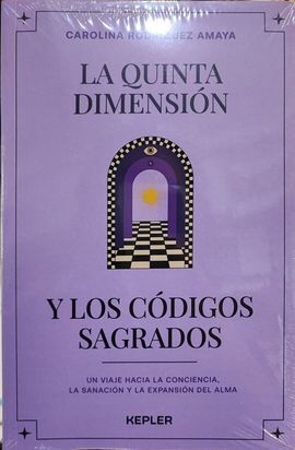 LA QUINTA DIMENSIÓN Y LOS CÓDIGOS SAGRADOS