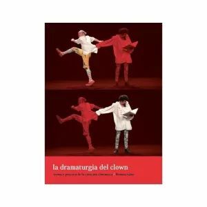 LA DRAMATURGIA DEL CLOWN