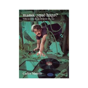 MAMA ¿QUÉ HAGO?