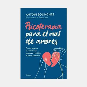 PSICOTERAPIA PARA EL MAL DE AMORES
