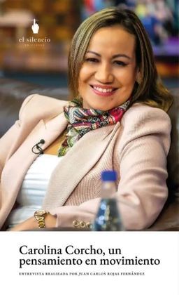CAROLINA CORCHO, UN PENSAMIENTO EN MOVIMIENTO