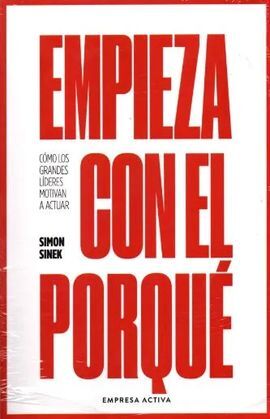 EMPIEZA CON EL PORQUÉ