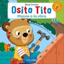 OSITO TITO MANOS A LA OBRA