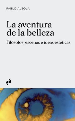 LA AVENTURA DE LA BELLEZA