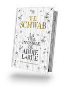 LA VIDA INVISIBLE DE ADDIE LARUE EDICION COLECCIONISTA