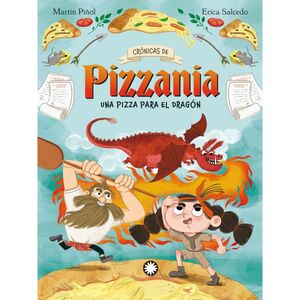 UNA PIZZA PARA EL DRAGÓN